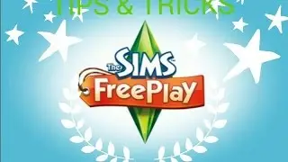 Simsfreeplay Tips and Tricks!