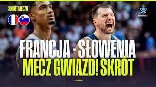 SKRÓT: FRANCJA - SŁOWENIA. CO ZA WALKA! MECZ GWIAZD NA EUROBASKECIE 2025