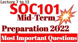 soc101 Mid-Term Preparation 2022 (Lecture  7 to 12) important short notes #informative vu #vu