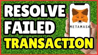 How to Resolve Failed Transactions and 'Out of Gas' Errors in MetaMask