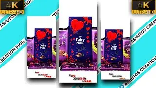 New Chocolate Day Full Screen Status Video || New 4K Full Screen Status Video ||