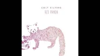 COLT SILVERS - Above The Ocean