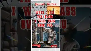 THE POWER IS IN THE BLOOD OF JESUS #shorts #prayer #bible #bloodofjesus #exodus12 #spiritualwarfare