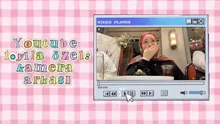 Youtube Vloglarının Kamera Arkası | 1.Yıla Özel | Yayınlanmamış Vloglar