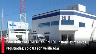 Contabiliza RETEMEDE en PN 101 instancias m&eacute;dicas registradas; solo 83 son verificadas