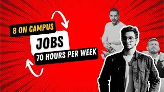 How to get 8 ON CAMPUS JOBS in Canadian Universities and Colleges |   WORK 70 HOURS IN ONE WEEK