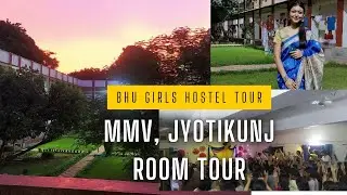 BHU girls hostel room tour||MMV jyotikunj hostel tour#BHU#MMV hostel tour#jyotikunj hostel#CUET-2025