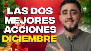 Las 2 mejores acciones para comprar en DICIEMBRE 2025🔥👉🏻Qu&eacute; acciones comprar con poco dinero