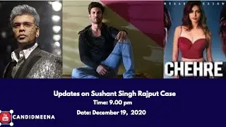 Latest on SSR Case,Rheas film and KJo