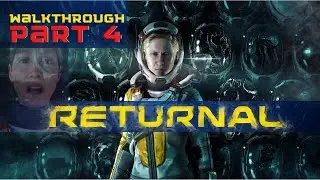 RETURNAL: PART 4 - PS5 Walkthrough
