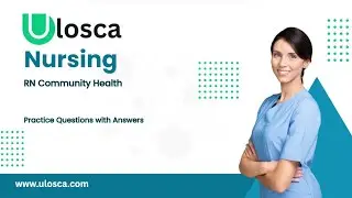 ATI Community Health Exam Practice Questions
