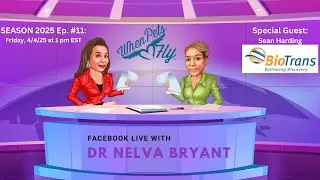 4/4/25 FB Live with Dr Nelva Bryant & BioTrans