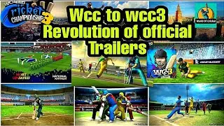 World Cricket championship Trailer Revolution | Wcc to Wcc3  | All important Trailers 2011 to 2020