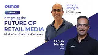 Episode 6: Bridging Data, Creativity, and Commerce | Navigating the Future of Retail Media