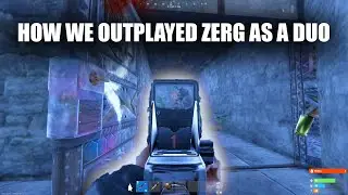 HOW WE OUTPLAYED A ZERG AS A DUO  - RUST CONSOLE EDITION