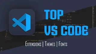 Customize your vs code - themes extensions and fonts