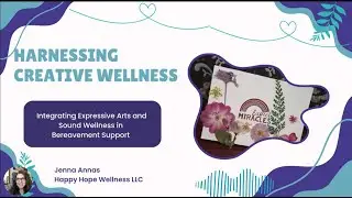 ISPID 2025: Harnessing Creative Wellness with Expressive Arts & Sound for Grief Support