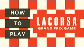 How To Play Lacorsa Illustrated