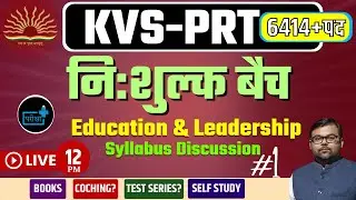 KVS -PRT  Education and Leadership # Syllabus Discussion  - 01