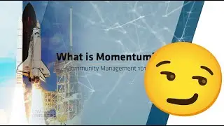 What is Momentum? - Community Management 101