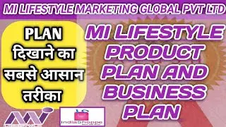 Mi Lifestyle Product & Business Plan | MI LIFESTYLE MARKETING GLOBAL PVT Ltd | MI LIFESTYLE || Hindi