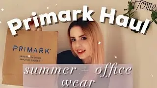 PRIMARK SUMMER 2020 / OFFICE CLOTHING HAUL