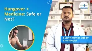 Can You Take Medicine After Drinking Alcohol? | Hangover Tips by Pharmacist | Clinic One