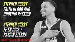 STEPHEN CURRY : FAITH & MOTIVATION SPEECH- DISCURSO DE FE Y MOTIVACI&Oacute;N