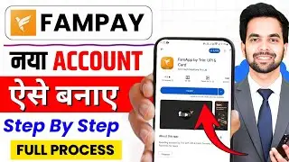Fampay Account Kaise Banaye 2025 | Fampay App Registration Step by Step | Create Fampay Account