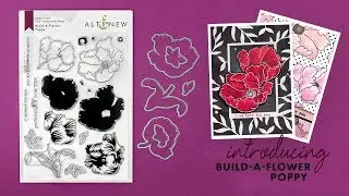 Altenew Stamps Intro - Build-A-Flower: Poppy