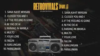 Retrovival Playlist &ndash; Bringing Back the Golden Era (PART 3)