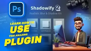 LEARN HOW TO USE SHADOWIFY 2  IN 2025 - BEST PLUGIN FOR PHOTOSHOP TO GENERATE SHADOW IN ONE CLICK