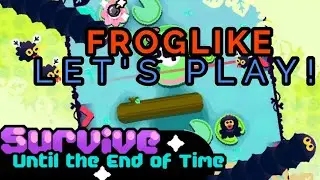 FROGLIKE - LET'S PLAY!