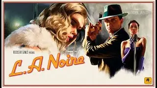 LA Noire | The Silk Stockings Murder and The White Shoe Slaying