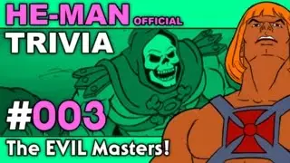 He-Man - Trivia - The EVIL Masters!