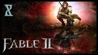 Fable 2: Episode 10 - Call me Hammer