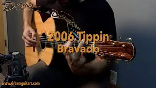 2006 Tippin Bravado Brazilian Rosewood & German Spruce