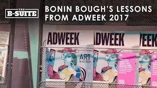 Why Brands Need to Pay Attention to Messaging. Lessons from Adweek NYC 2017| The B-Suite