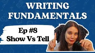 Writing Fundamentals E8: Show Vs Tell | Live with Heena Rathore-Pardeshi