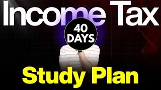 40 दिन-40 घंटे | Study Plan | Income Tax | BCom