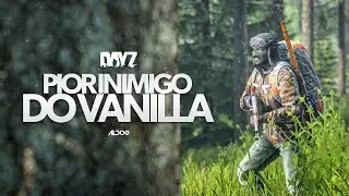 O Verdadeiro DayZ | Ep. 06
