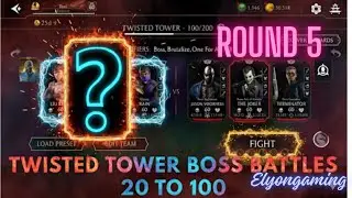MK Mobile Fatal Twisted Tower 💀 Boss Battles 20&ndash;100 | 5th Time Complete