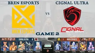 BREN ESPORTS vs CIGNAL ULTRA Game 2 | MPL-PH S6 Week 8 Day 1 | BREN vs CIG