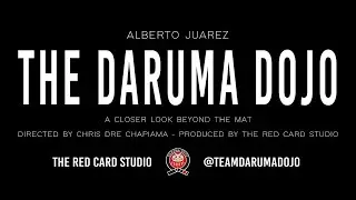 THE DARUMA DOJO - DIRECTOR'S CUT - A BRAZILIAN JIU JITSU DOCUMENTARY - BAY AREA BJJ - MARTIAL ARTS