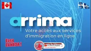 03. ARRIMA system - How Immigrate to Quebec - Canada Immigration Programs