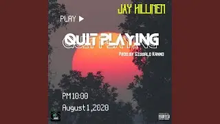 Quit Playing