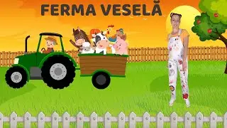 Ferma Veselă 🐮🎶 - C&acirc;ntec