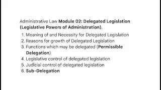 Delegated Legislation - Legislative Powers of Administration