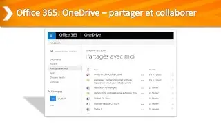 OneDrive: Partager et collaborer