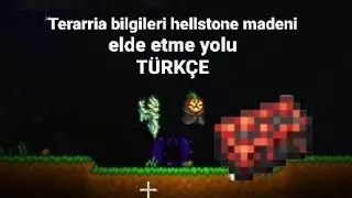 Terraria bilgileri #3 / hellstone bar elde etme